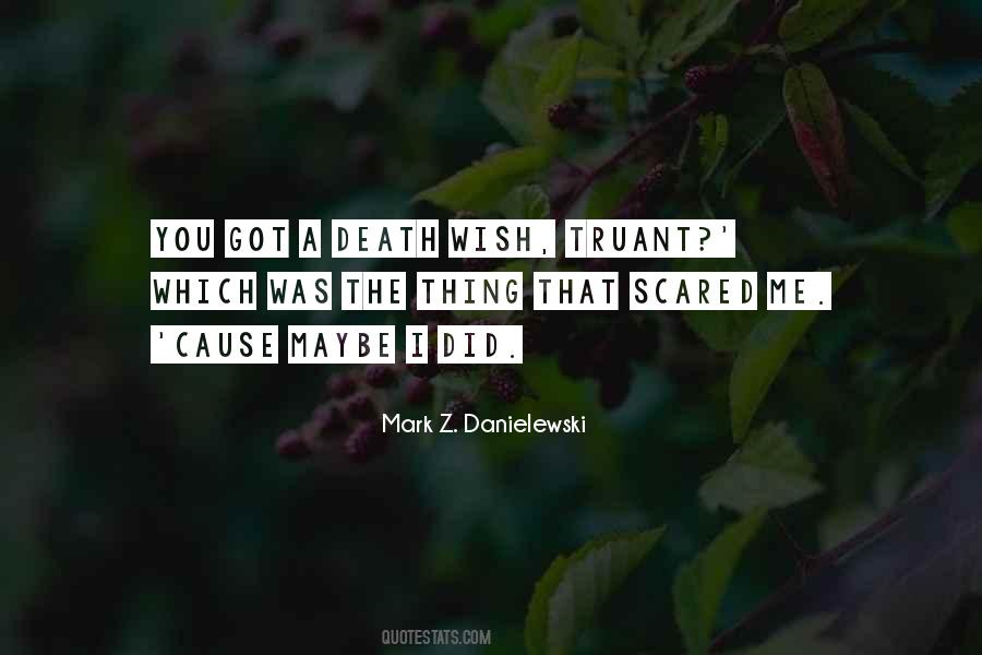 Mark Z. Danielewski Quotes #939742