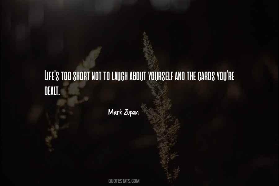 Mark Zupan Quotes #1325664