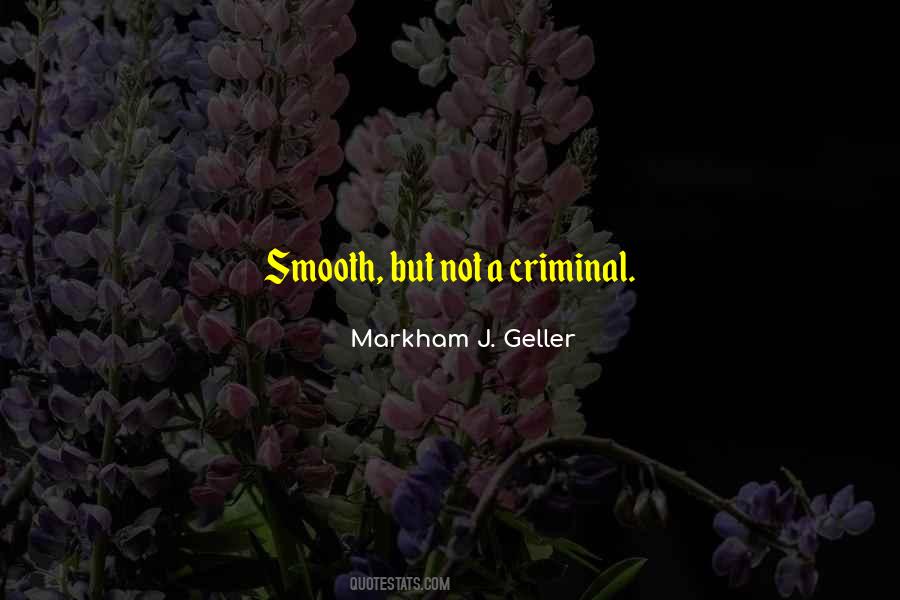 Markham J. Geller Quotes #1248696 Markham J. Geller Quotes #1248696