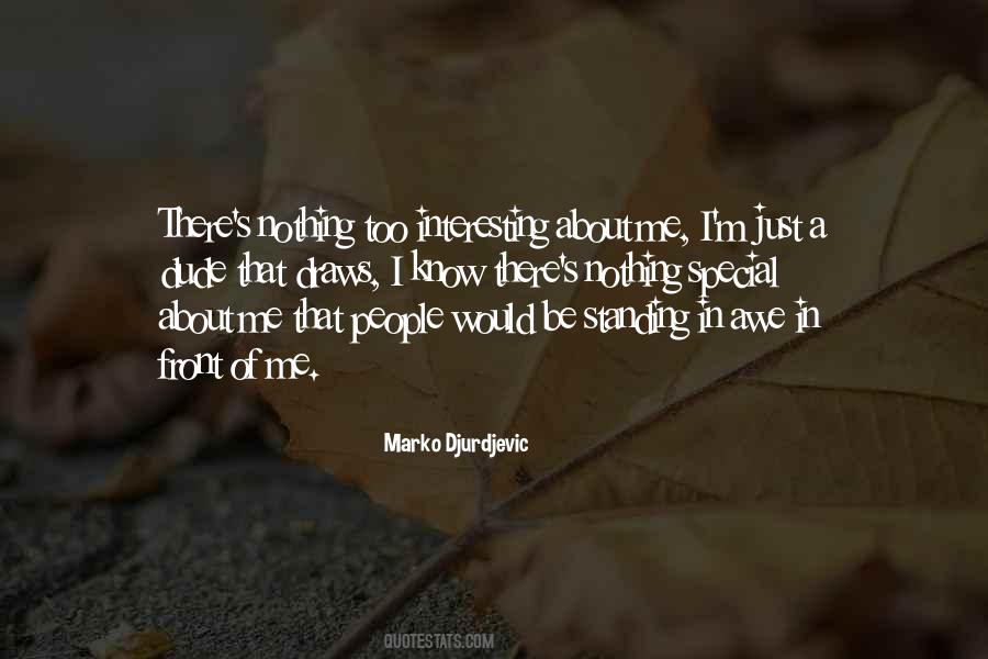 Marko Djurdjevic Quotes #1004070