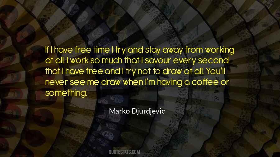 Marko Djurdjevic Quotes #1816267