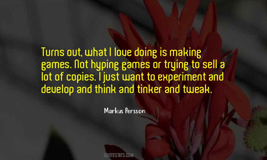 Markus Persson Quotes #444134