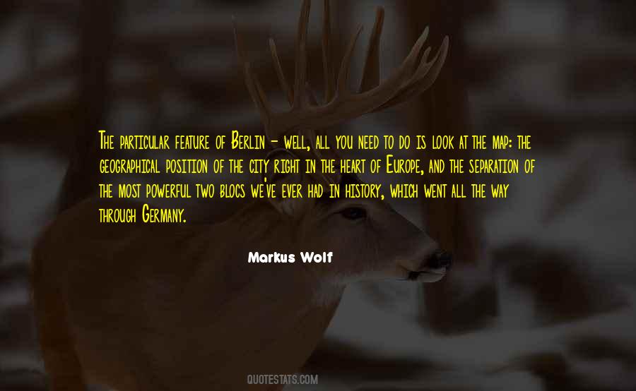 Markus Wolf Quotes #1685839