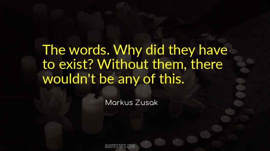 Markus Zusak Quotes #286518