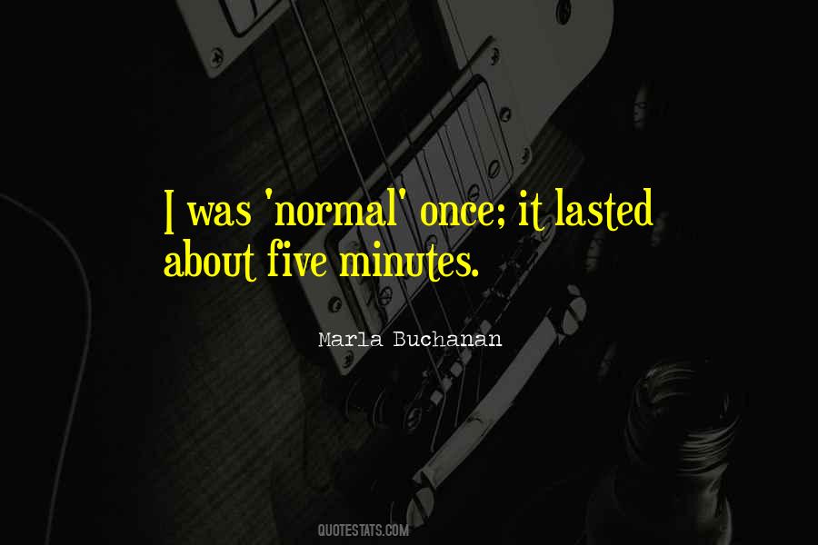Marla Buchanan Quotes #963793