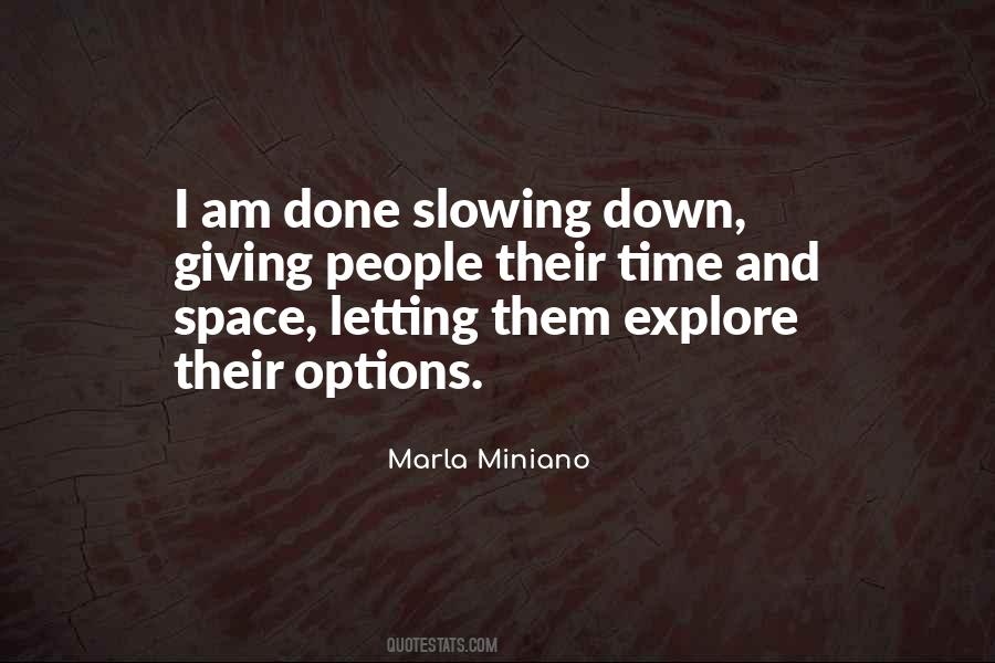 Marla Miniano Quotes #403063