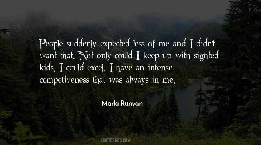 Marla Runyan Quotes #1510035