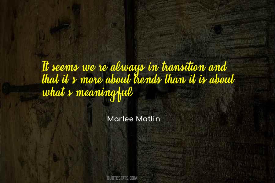 Marlee Matlin Quotes #1285178