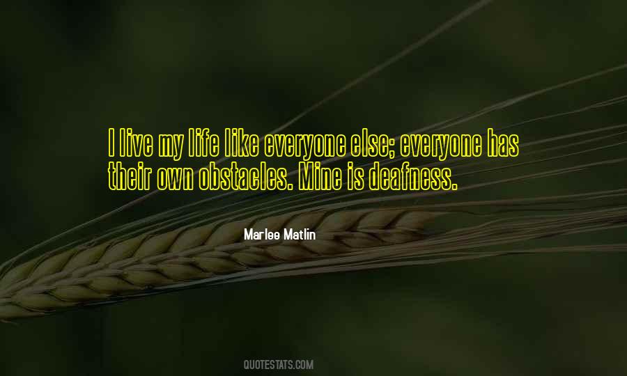 Marlee Matlin Quotes #1748832