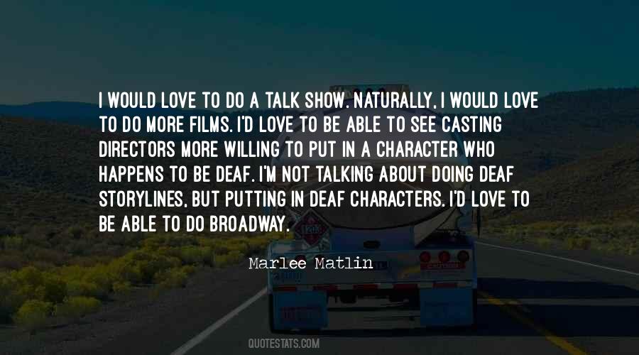 Marlee Matlin Quotes #373925