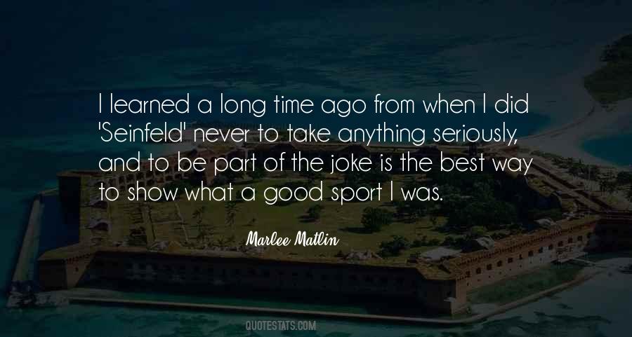 Marlee Matlin Quotes #640619