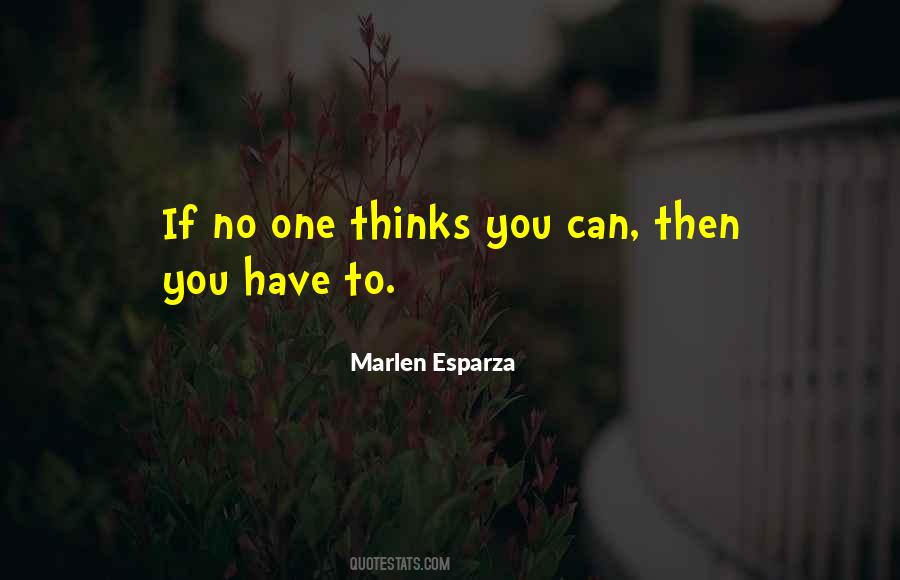 Marlen Esparza Quotes #1190215