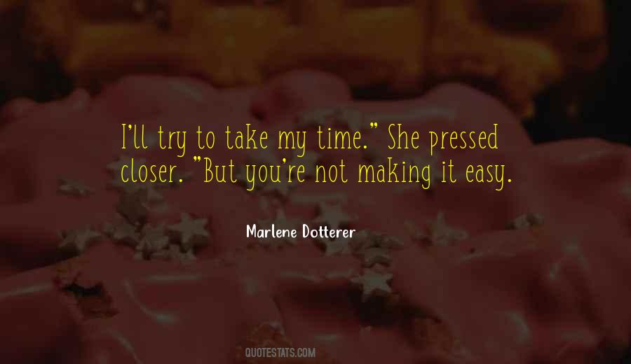 Marlene Dotterer Quotes #1830105 Marlene Dotterer Quotes #1830105