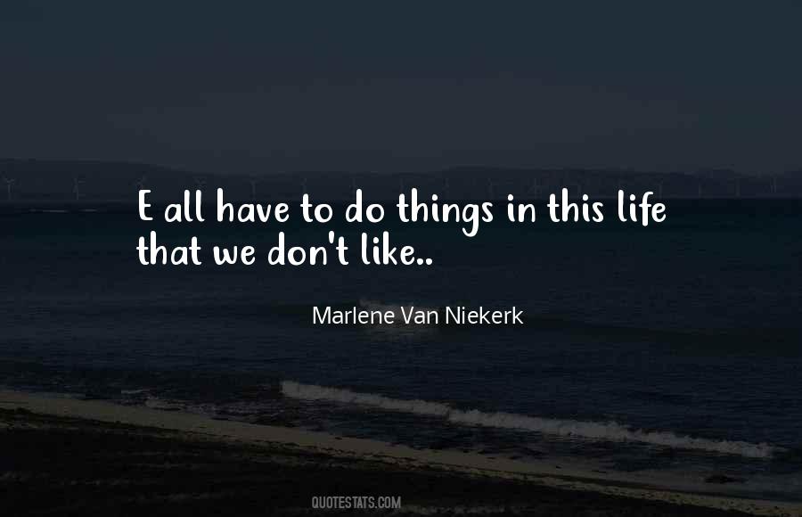 Marlene Van Niekerk Quotes #1285707