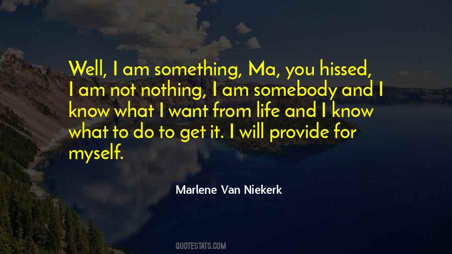 Marlene Van Niekerk Quotes #1315210