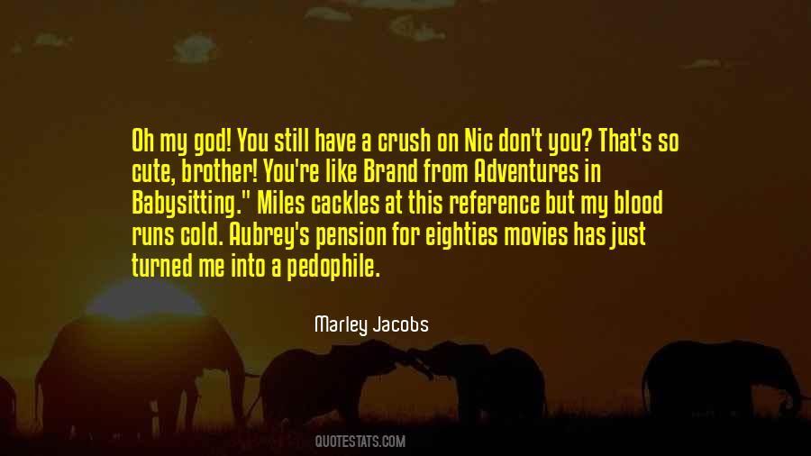 Marley Jacobs Quotes #1033524