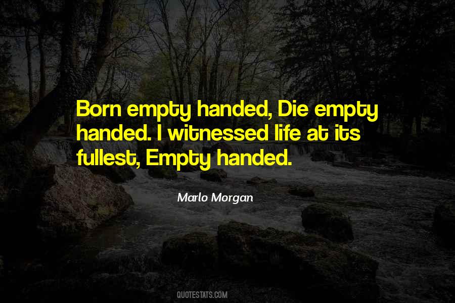 Marlo Morgan Quotes #1492281