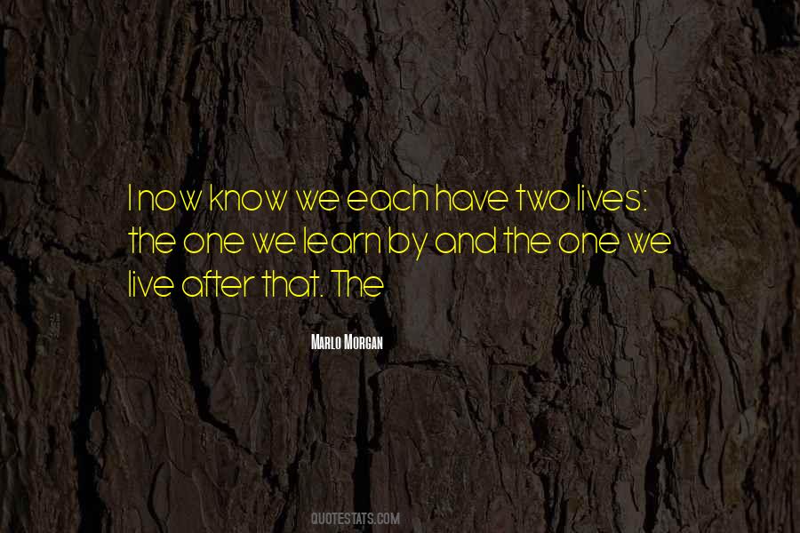 Marlo Morgan Quotes #668011