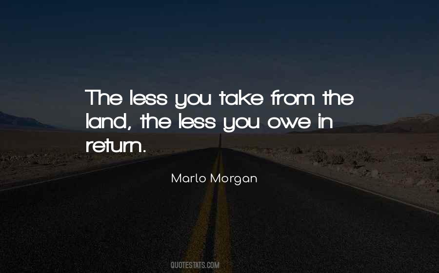 Marlo Morgan Quotes #938036