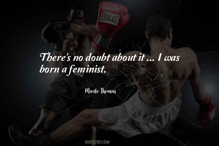Marlo Thomas Quotes #519659