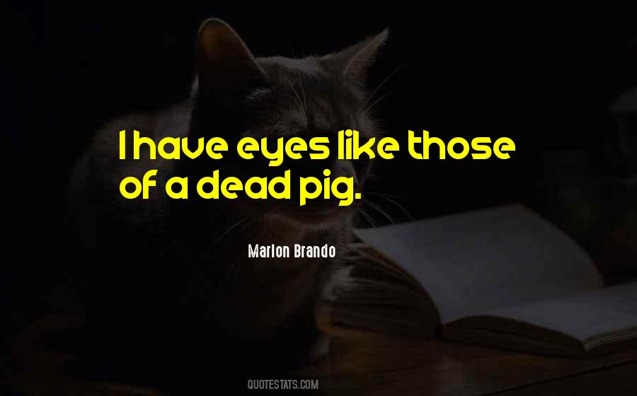 Marlon Brando Quotes #1360715