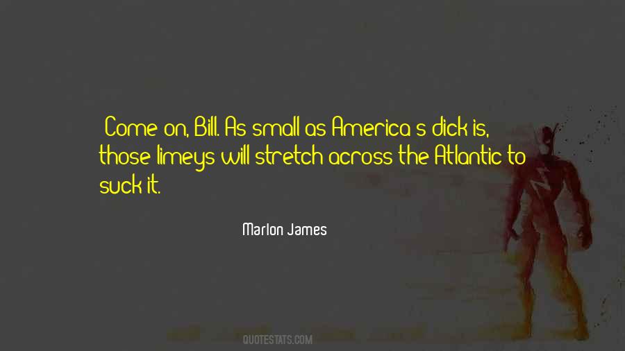 Marlon James Quotes #1597152