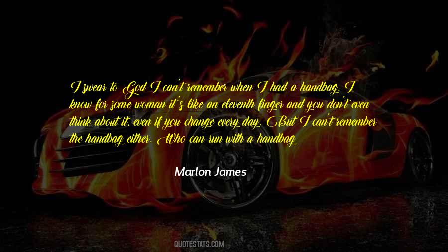 Marlon James Quotes #162948