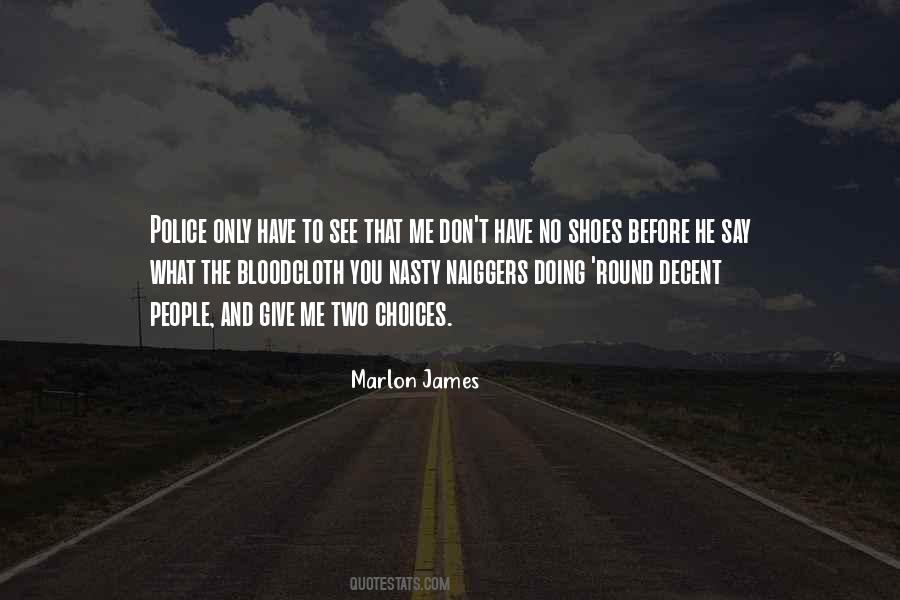 Marlon James Quotes #583961