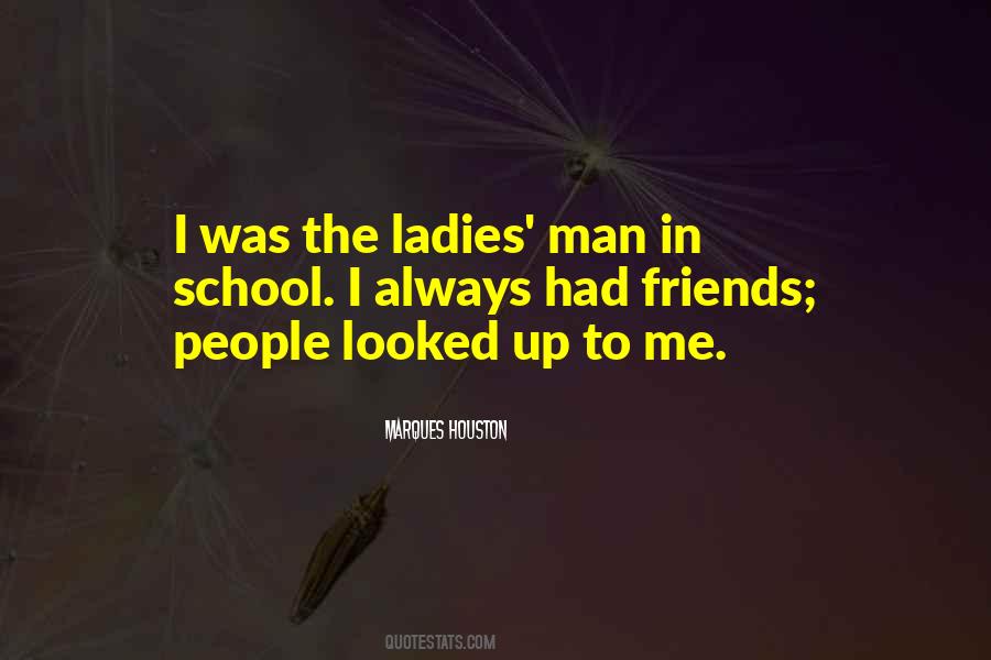 Marques Houston Quotes #1433840