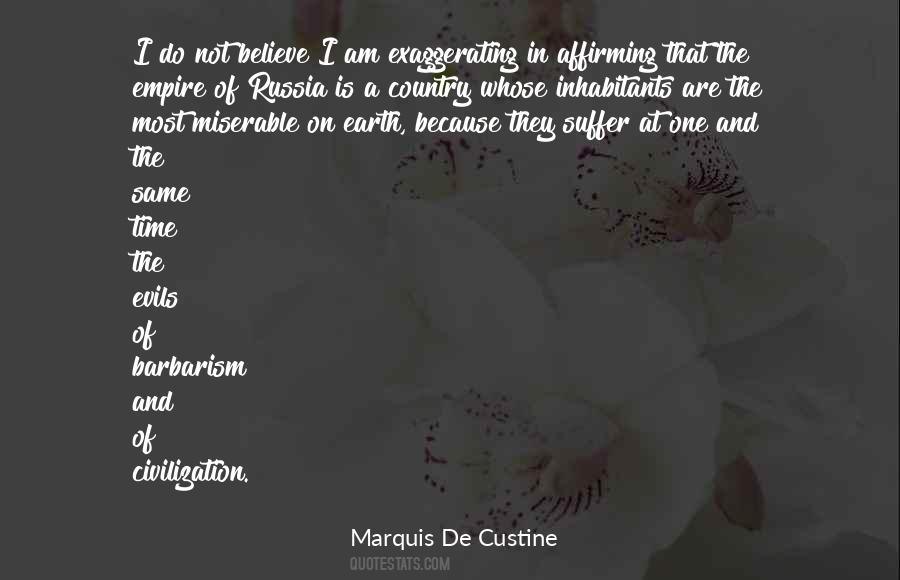 Marquis De Custine Quotes #39865