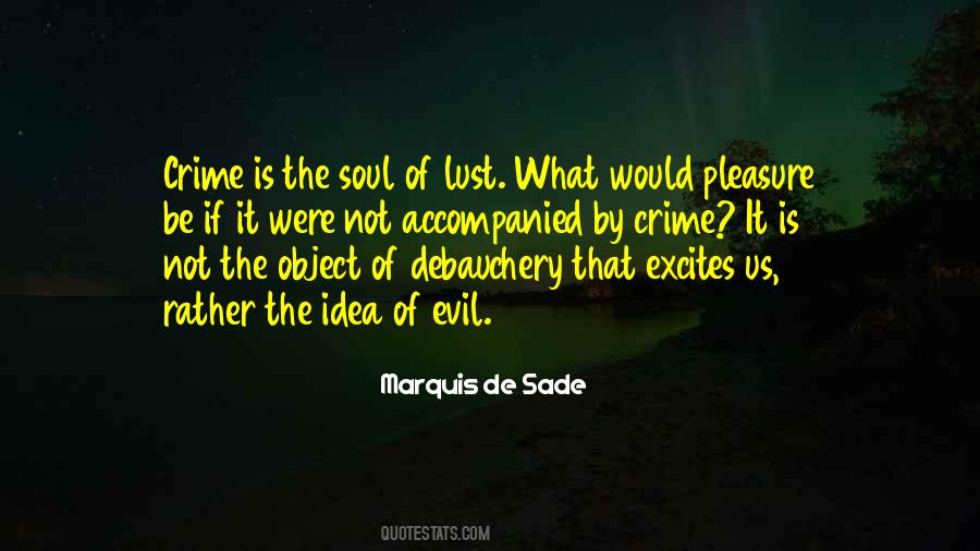 Marquis De Sade Quotes #462410