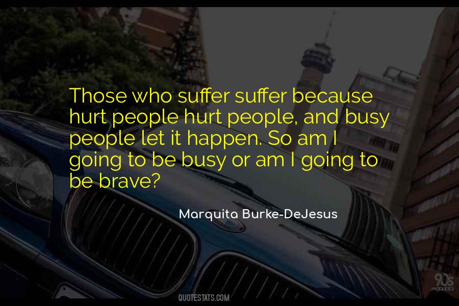 Marquita Burke-DeJesus Quotes #1103282