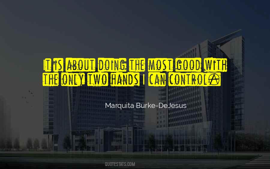 Marquita Burke-DeJesus Quotes #1692486
