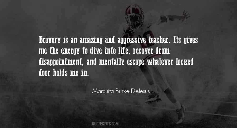 Marquita Burke-DeJesus Quotes #328603