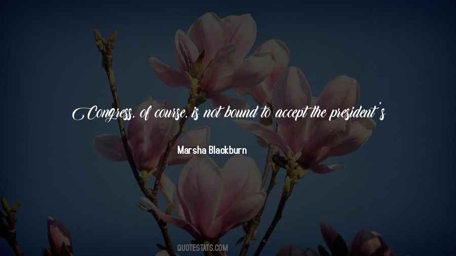 Marsha Blackburn Quotes #1226962