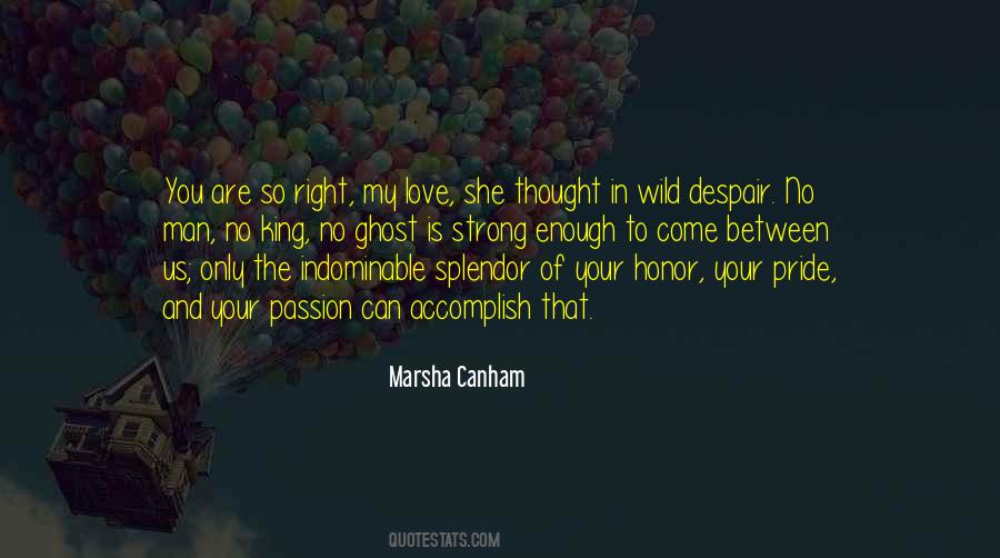 Marsha Canham Quotes #1850121