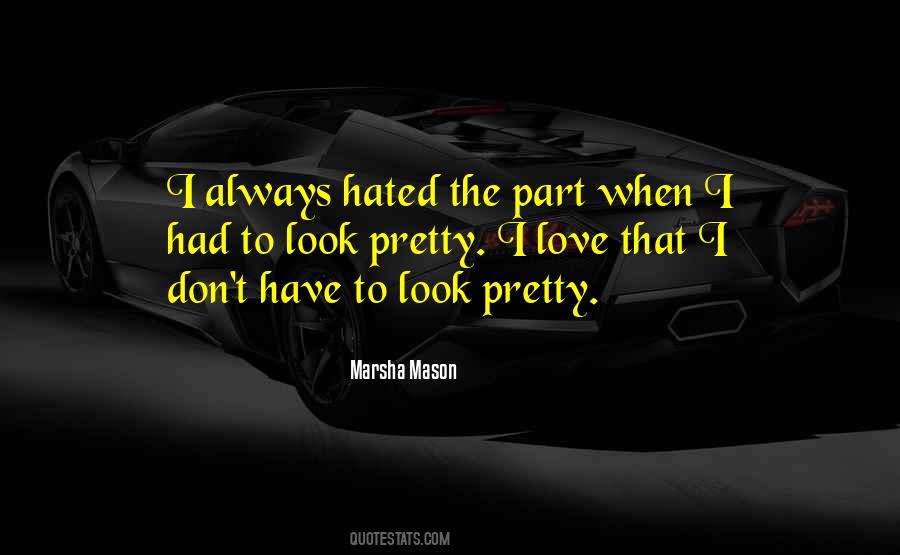 Marsha Mason Quotes #1378668