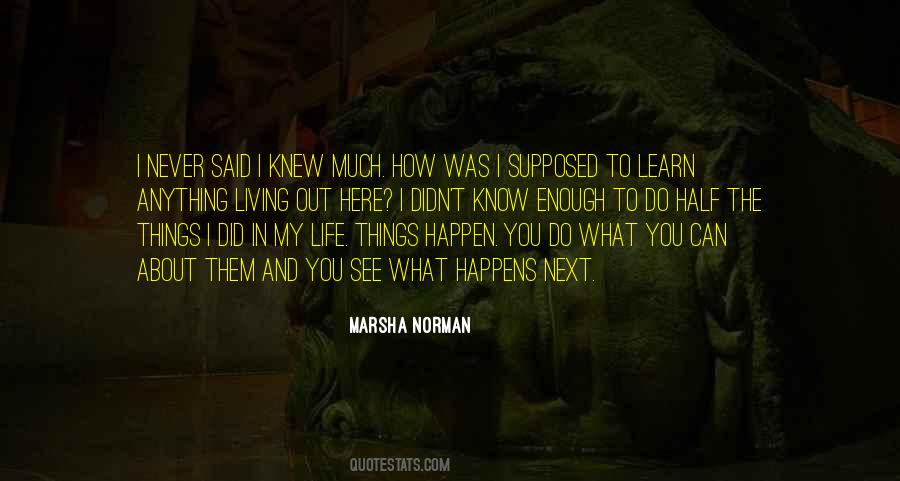 Marsha Norman Quotes #1259782