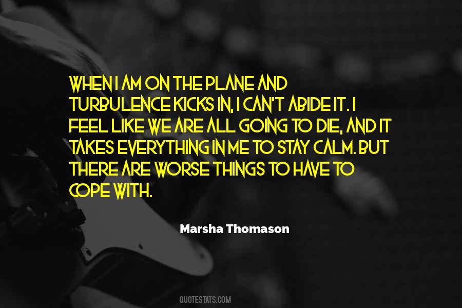 Marsha Thomason Quotes #188368