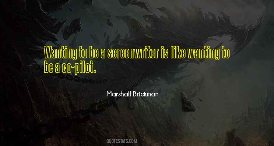 Marshall Brickman Quotes #905816