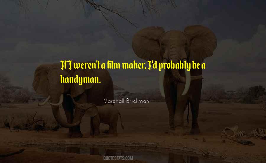 Marshall Brickman Quotes #917946