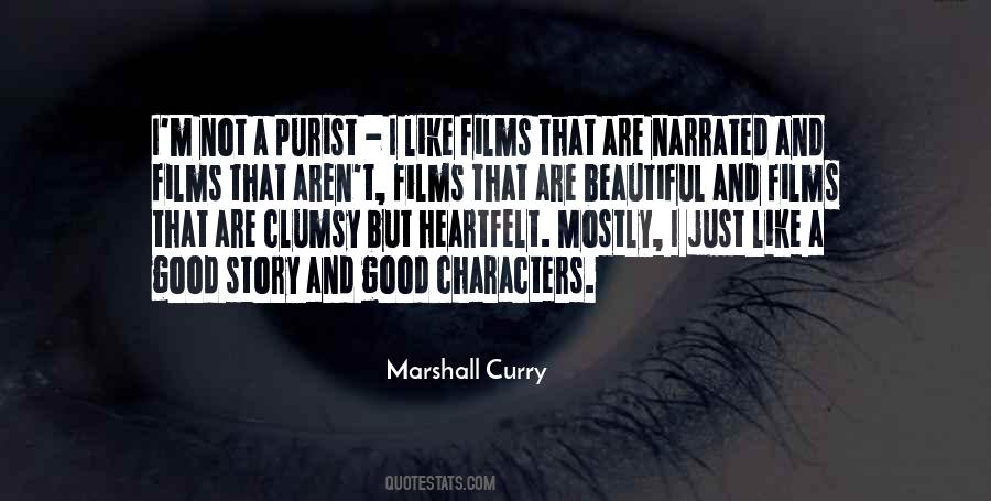 Marshall Curry Quotes #1057216