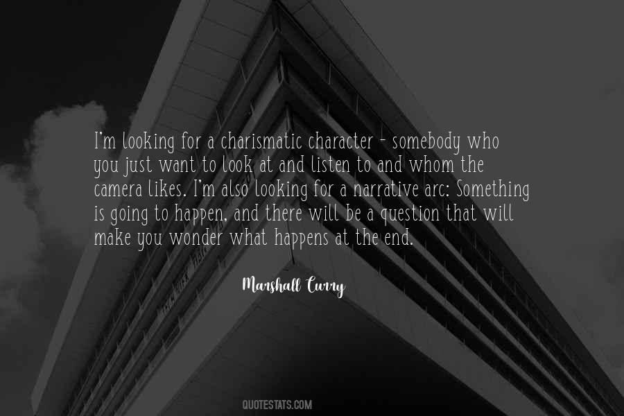 Marshall Curry Quotes #1831912