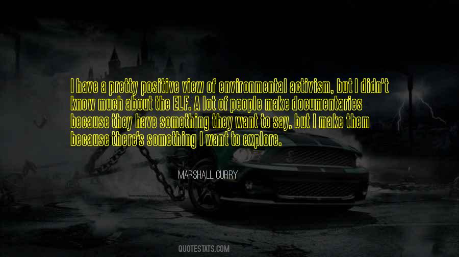 Marshall Curry Quotes #291943