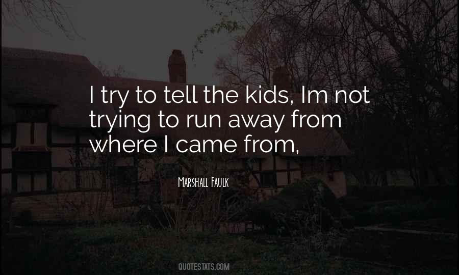Marshall Faulk Quotes #201493