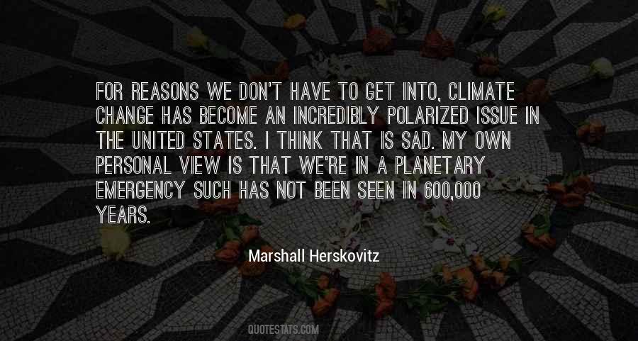 Marshall Herskovitz Quotes #1008972