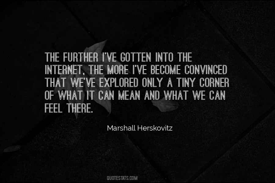 Marshall Herskovitz Quotes #1128710