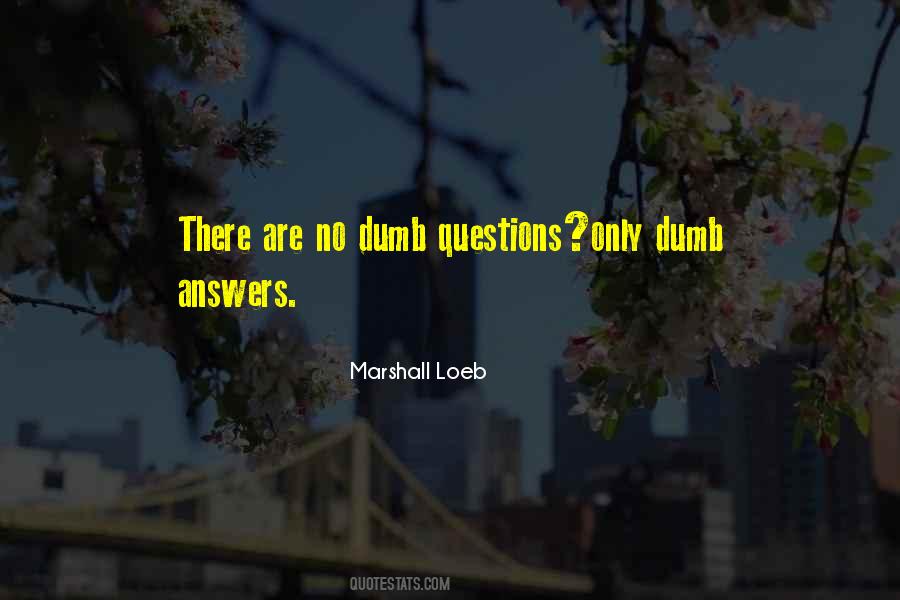 Marshall Loeb Quotes #1152662