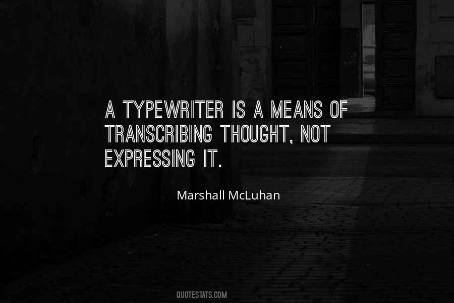 Marshall McLuhan Quotes #690576