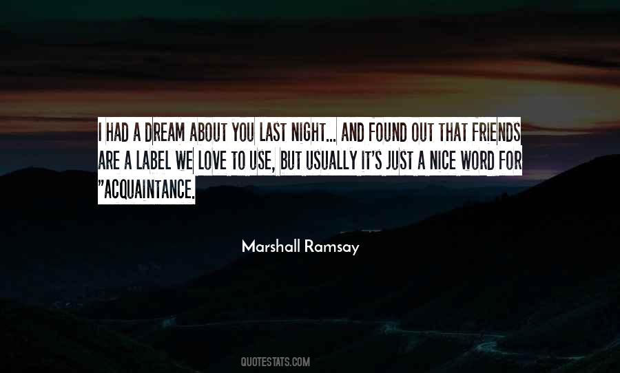 Marshall Ramsay Quotes #1160436